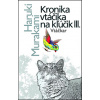 Kronika vtáčika na kľúčik III. Vtáčkar
