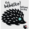 Kuk, bábätko! Látková knižka | autor neuvedený