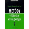 Metódy v klinickej dysfagiológii - Stanschus Sönke
