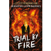 Raised by Wolves: Trial by Fire (Jennifer Lynn Barnes)