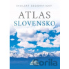 Školský geografický atlas Slovensko - Anton Magula, Ladislav Tolmáči