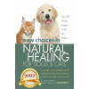 New Choices in Natural Healing for Dogs & Cats (AMY SHOJAI)()