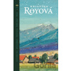 To, čo večne trvá / Deti hauzírerov / Šťastní ľudia / Prišiel domov / Šťastie - Kristína Royová