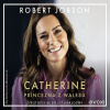 Catherine: princezna z Walesu