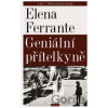 Geniální přítelkyně 4 - Příběh ztracené holčičky - Elena Ferrante