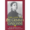 The Life of St. Gemma Galgani