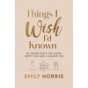 Things I Wish I'd Known