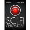 Sci-Fi Chronicles : A Visual History of the Galaxys Greatest Science Fiction - Stephen Baxter, Guy Haley, Aurum Press