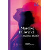 A všechno ztichlo - Mareike Fallwickl