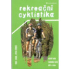 Rekreační cyklistika - výběr kola, technika jízdy - Landa Pavel