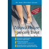 Zdravá chůze po celý život - Larsen Christian