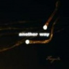 Another Way - Fragile [CD]