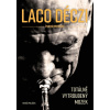 Laco Déczi - totálně vytroubený mozek - Tomáš Poláček