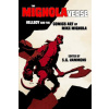 The Mignolaverse: Hellboy and the Comics Art of Mike Mignola