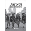 Jaro 68 a nástup normalizace Československo v letech 1968 1971 - Petráš Jiří Svoboda Libor
