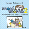 Malá máma 2 - Sadvarová Lenka