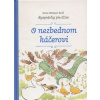 O nezbednom káčerovi - Weiner-Kráľ Imro