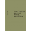 Smích bez příčiny - Ellisová Alice Thomas