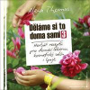 Děláme si to doma sami 3 - Herbář receptů pro domácí lékárnu, kosmetický salón i špajz - Alena Thomas