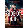Ride or Die - Khurrum Rahman