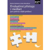 Evaluativní přístupy v mediaci (pro právní a další profese) - Martina Doležalová, Andrea Matoušková