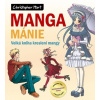 Manga mánie Velká kniha kreslení mangy - Hart Christopher Autor Němečková Pavla Překladatel