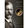 Freud's Trip to Orvieto: The Great Doctor's Unresolved Confrontation with Antisemitism, Death, and Homoeroticism; His Passion for Paintings; An