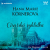 Císařská vyhlídka - Hana Marie Körnerová (mp3 audiokniha)