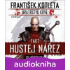 Fakt hustej nářez - František Kotleta