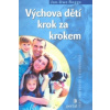 Výchova dětí krok za krokem