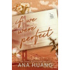 If We Were Perfect - Ana Huang, Piatkus Books