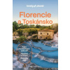 Florencie a Toskánsko Lonely Planet - Kolektiv autorů