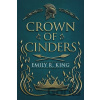 Crown of Cinders - Emily R. King