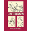 Lidé hradečtí - Rudolf Malec