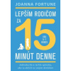 Lepším rodičom za 15 minút denne vek 07 rokov