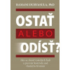 Ostať alebo odísť? Ramani Durvasula